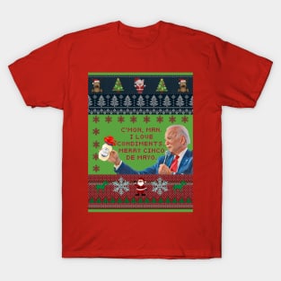 C'Mon Man Ugly Christmas Sweater T-Shirt